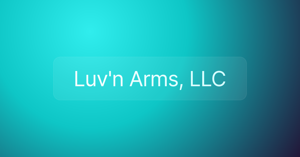 Luv'n Arms, LLC