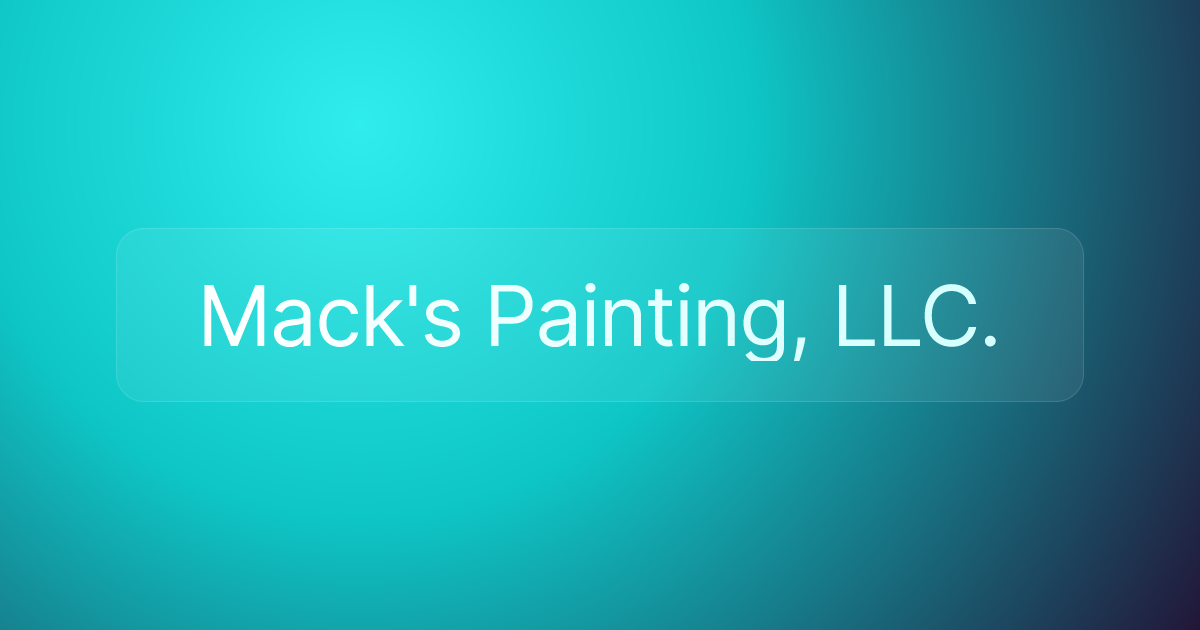 Mack's Painting, LLC.