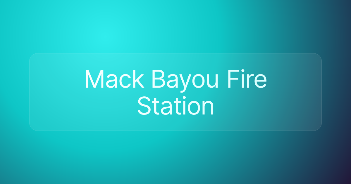 Mack Bayou Fire Station