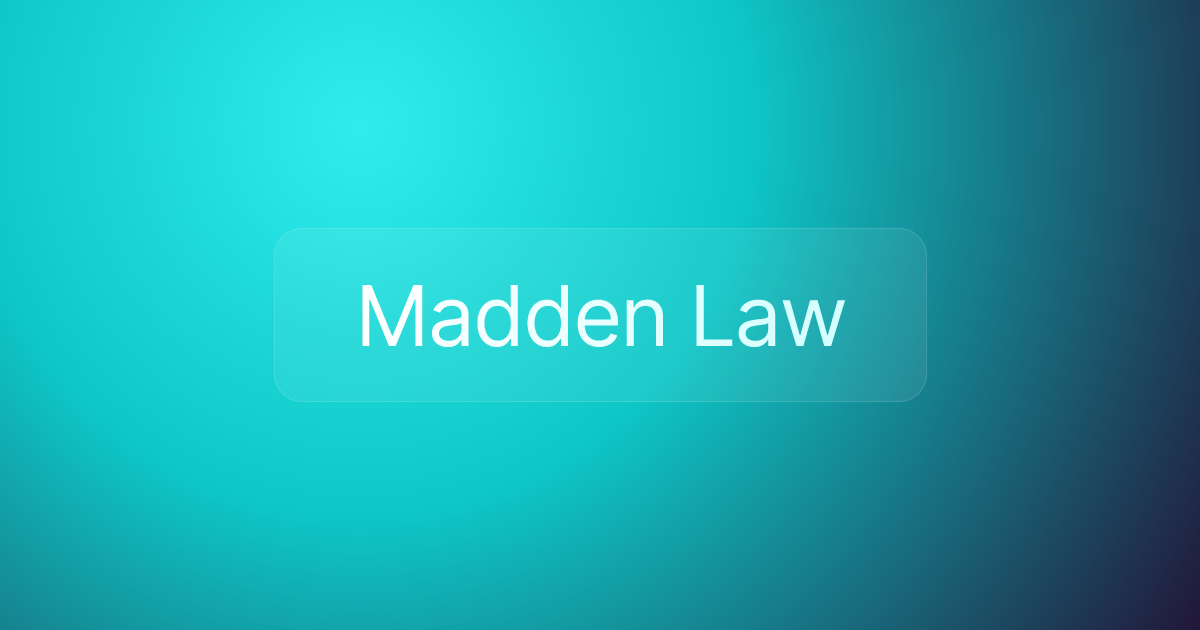 Madden Law