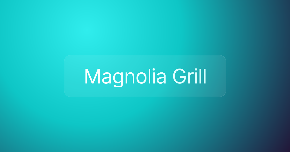Magnolia Grill