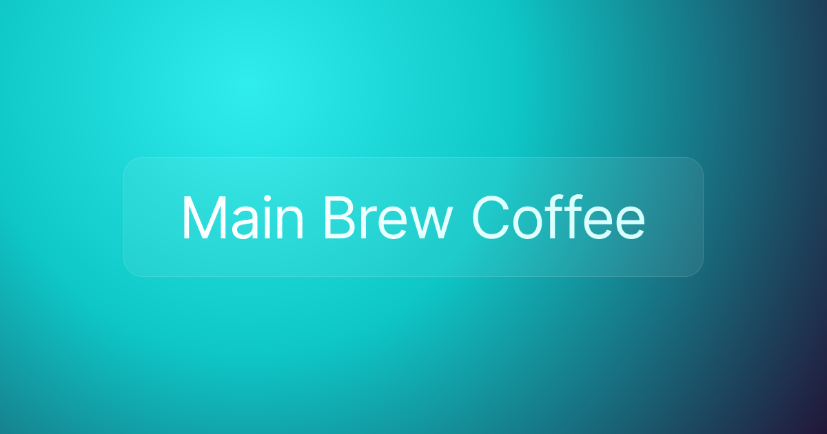 Main Brew Coffee
