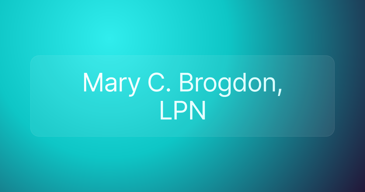 Mary C. Brogdon, LPN