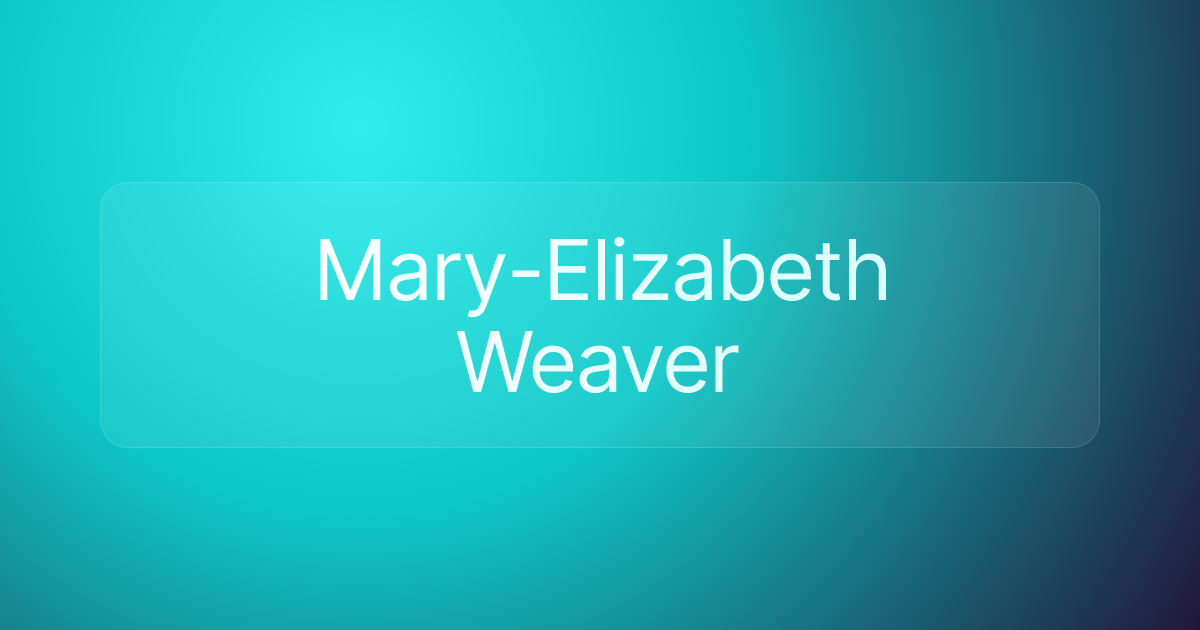 Mary-Elizabeth Weaver
