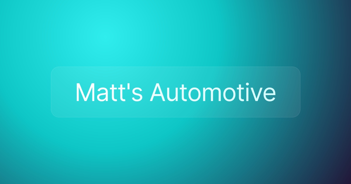 Matt's Automotive