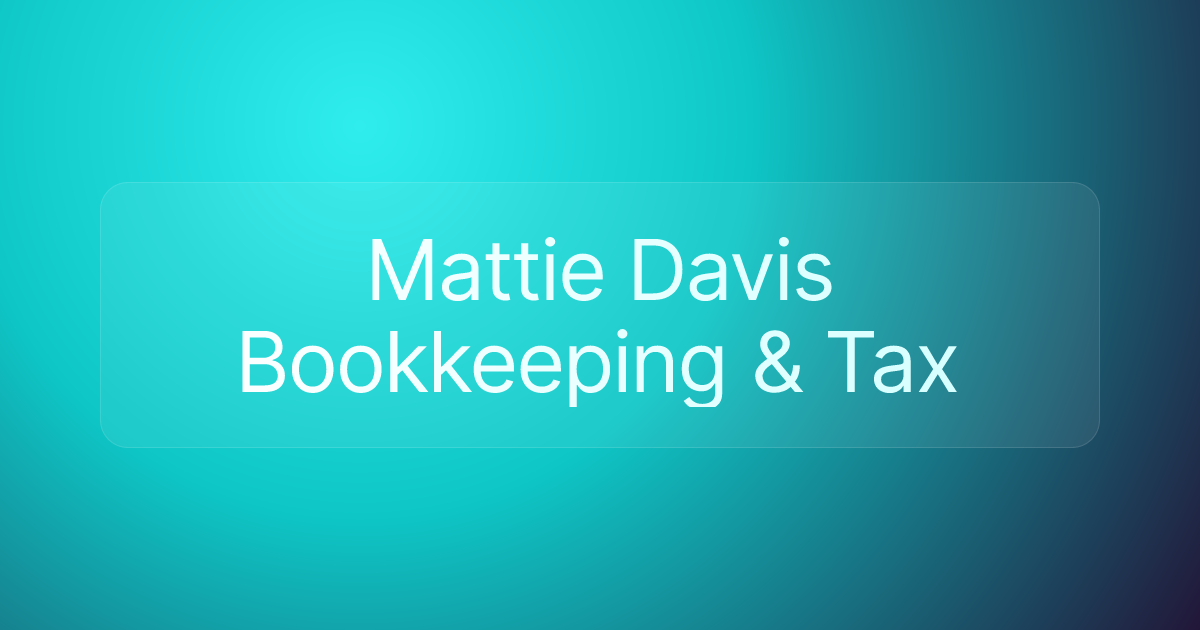 Mattie Davis Bookkeeping & Tax