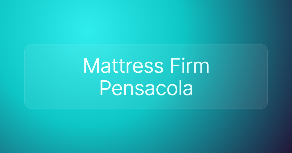 Mattress Firm Pensacola