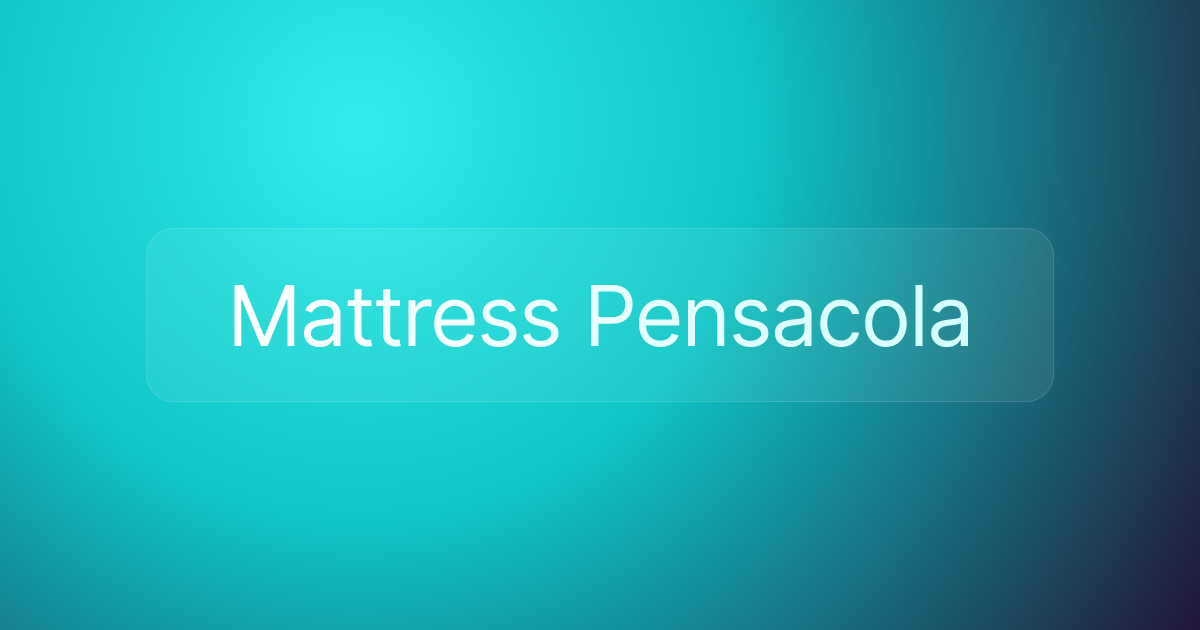 Mattress Pensacola