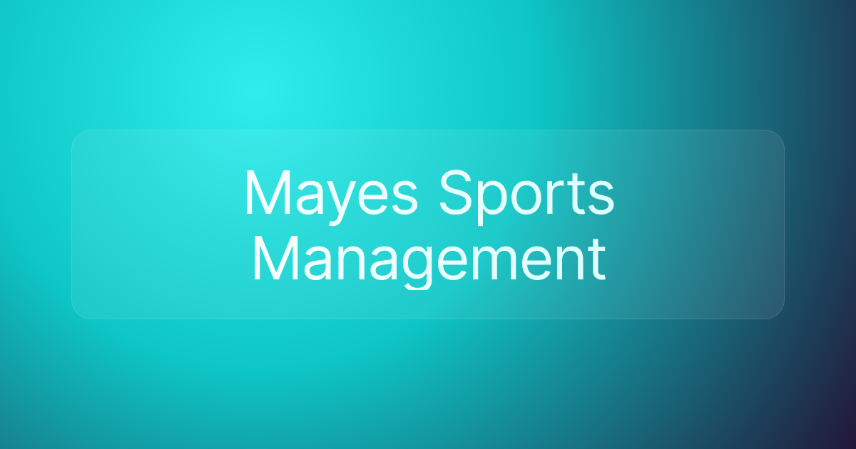 Mayes Sports Management