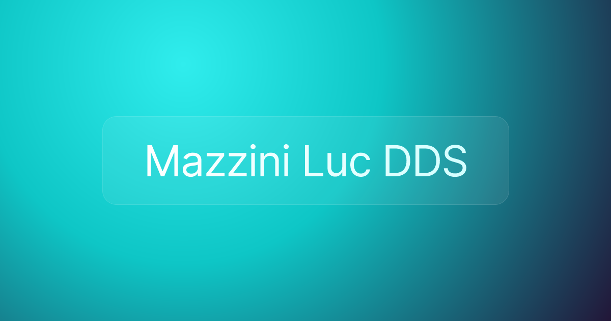 Mazzini Luc DDS