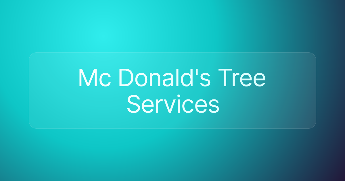 Mc Donald's Tree Services