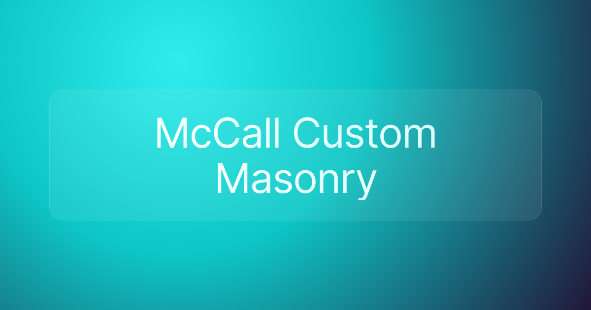 McCall Custom Masonry