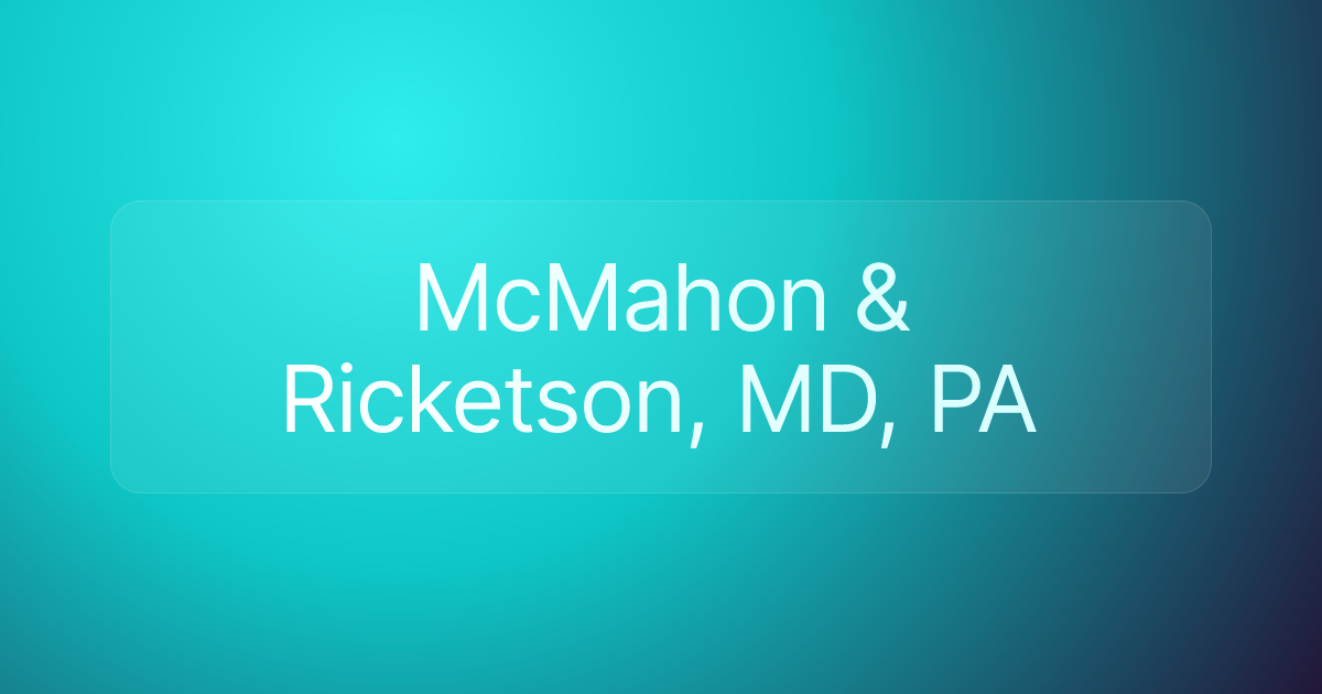 McMahon & Ricketson, MD, PA