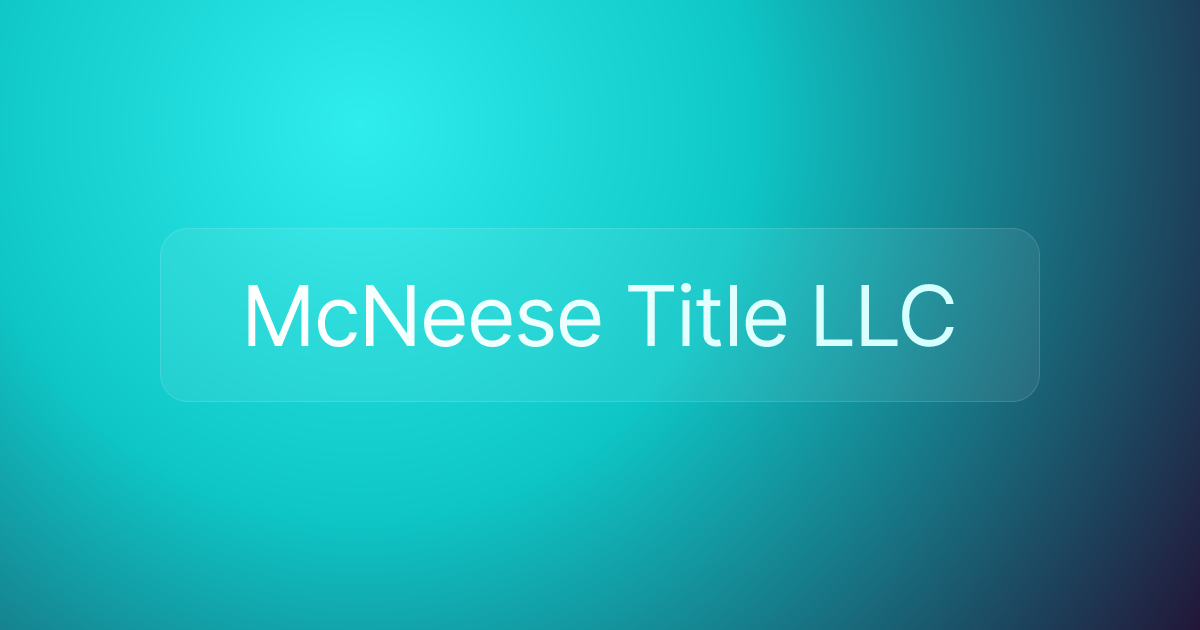McNeese Title LLC