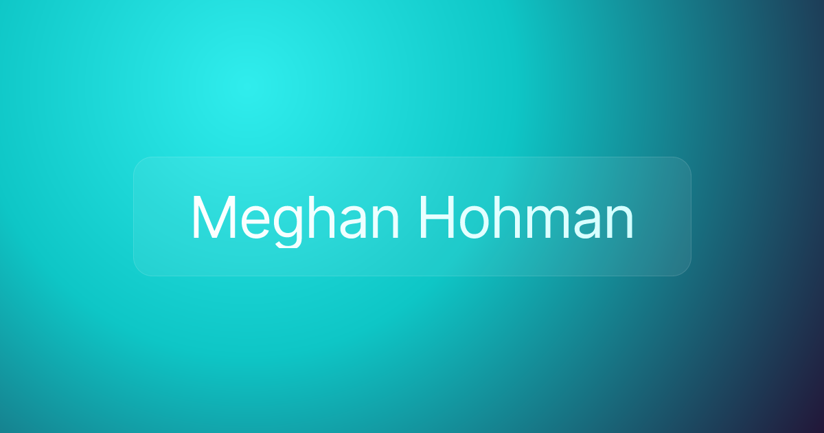 Meghan Hohman