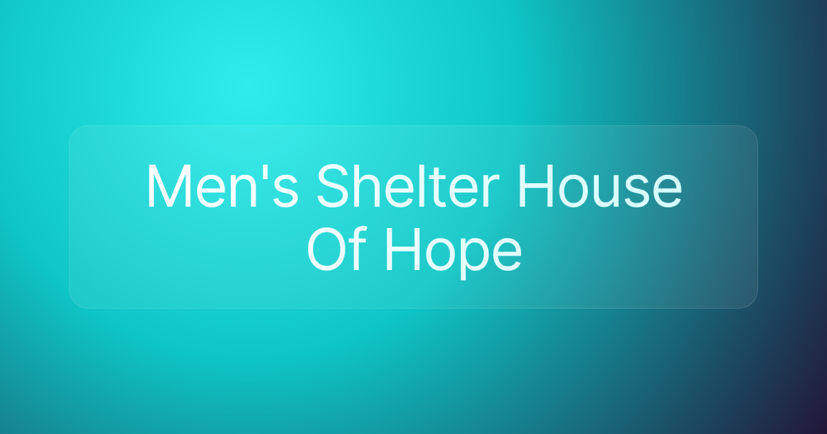 Men's Shelter House Of Hope