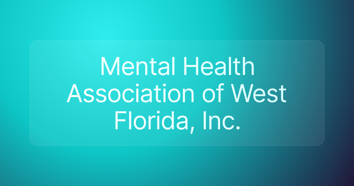 Mental Health Association of West Florida, Inc.
