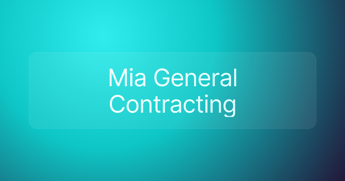 Mia General Contracting