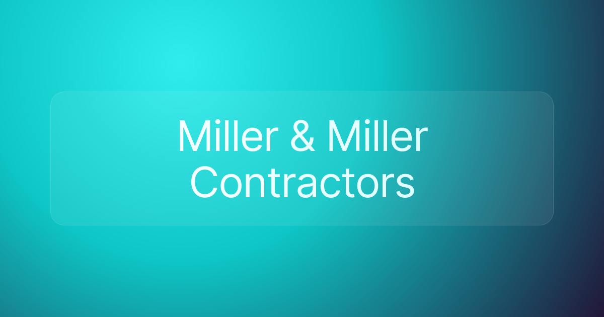 Miller & Miller Contractors