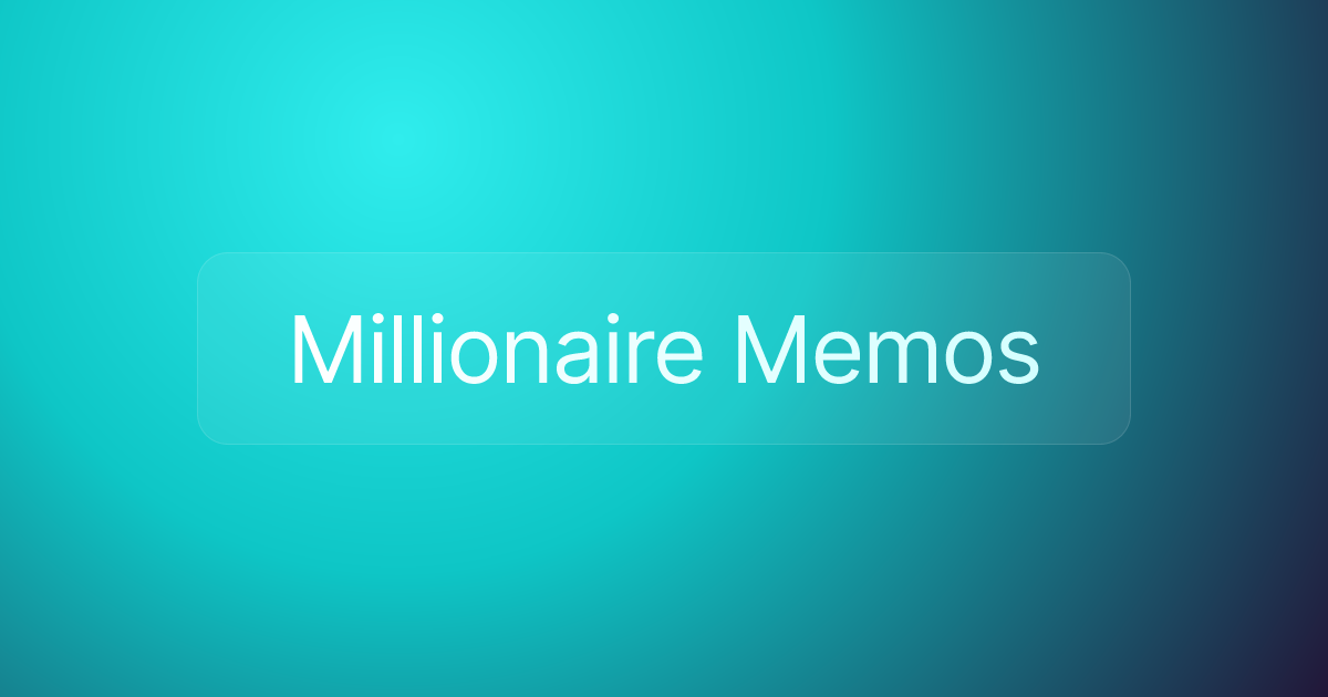 Millionaire Memos