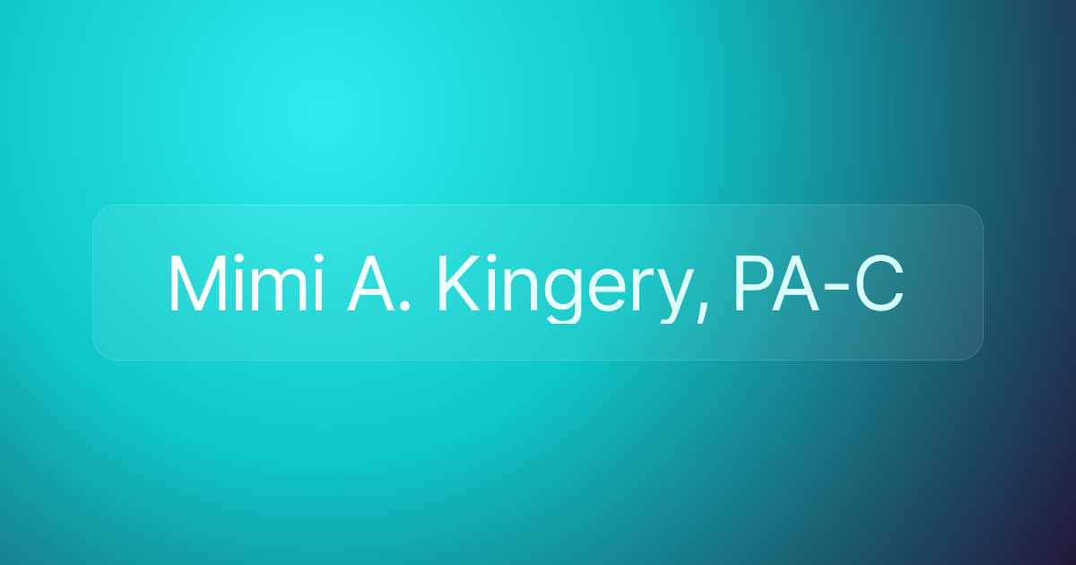Mimi A. Kingery, PA-C