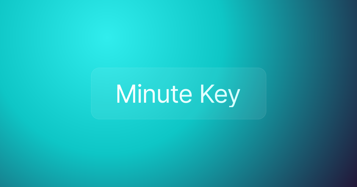 Minute Key