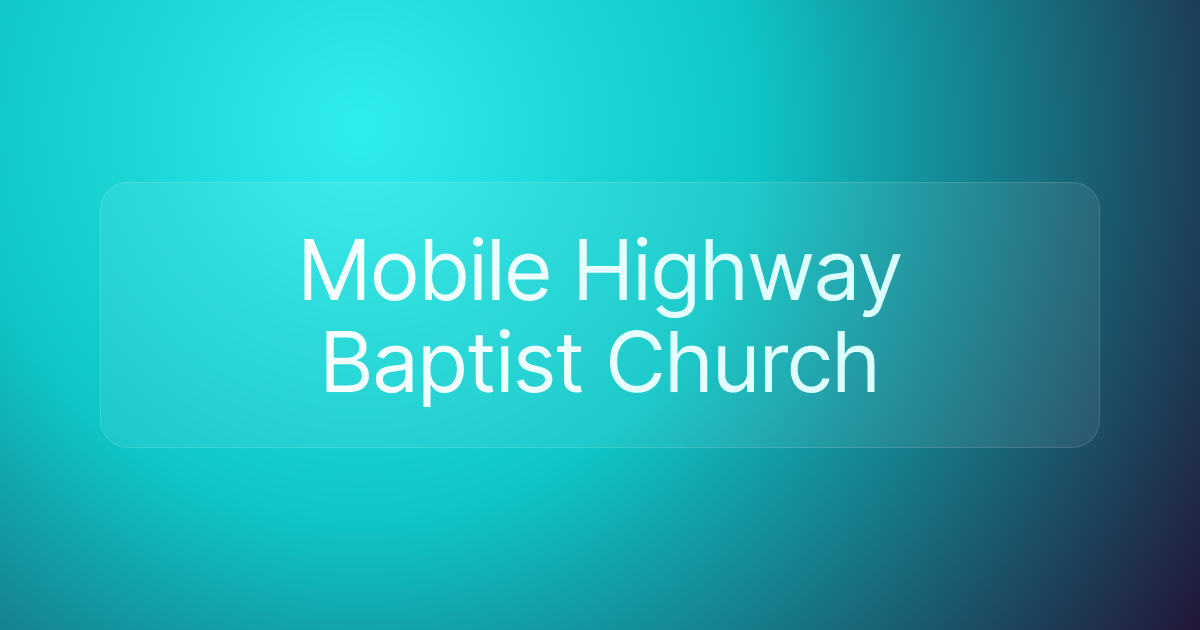 Mobile Highway Baptist Church