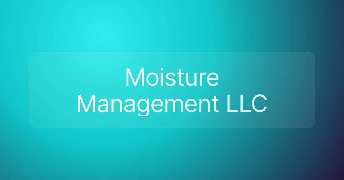 Moisture Management LLC