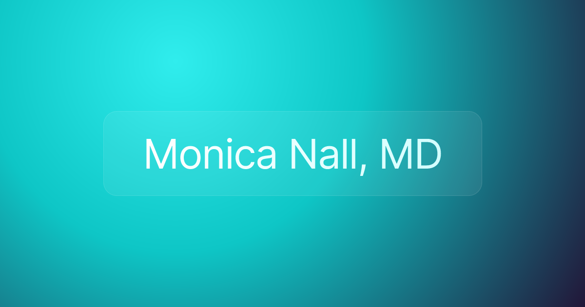 Monica Nall, MD
