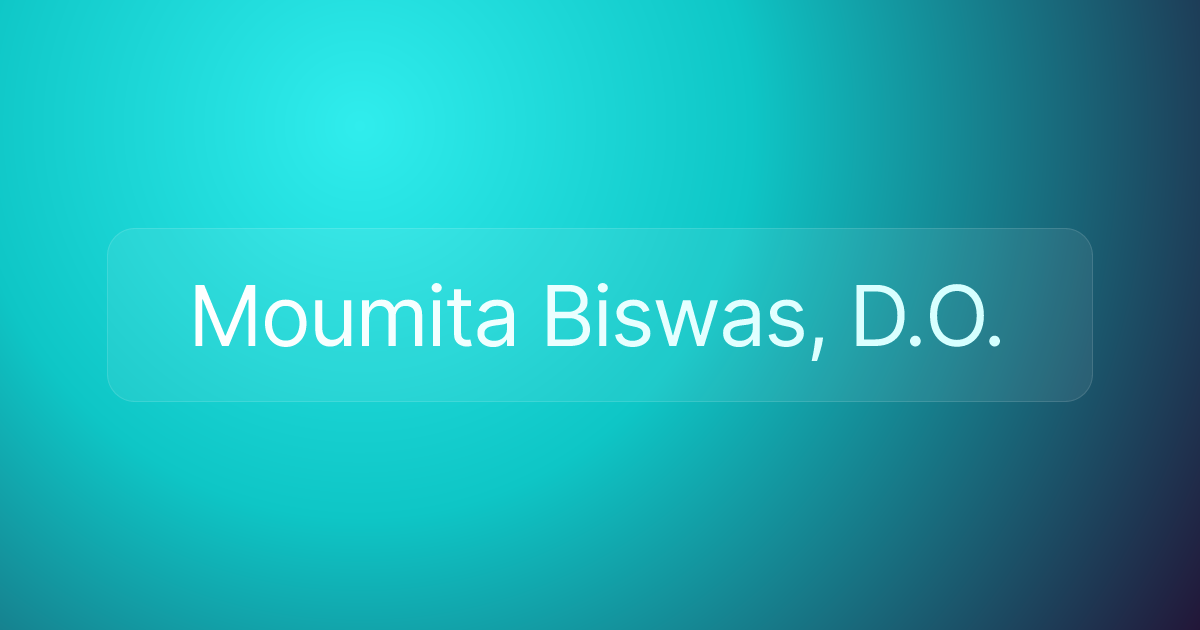 Moumita Biswas, D.O.
