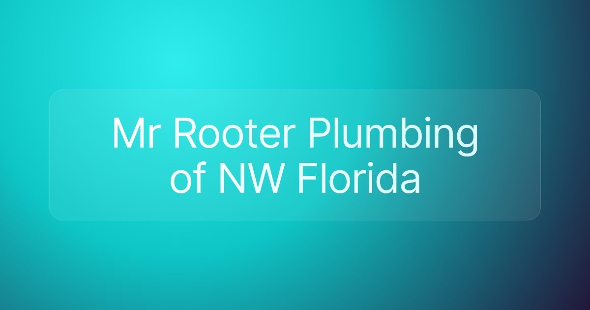 Mr Rooter Plumbing of NW Florida
