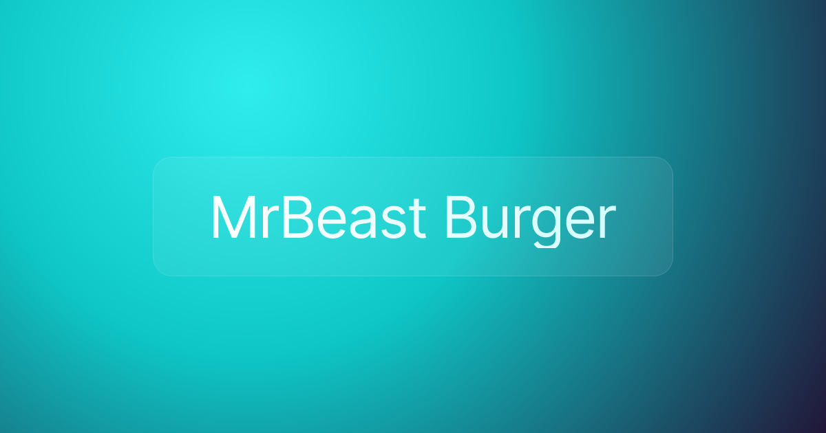 MrBeast Burger