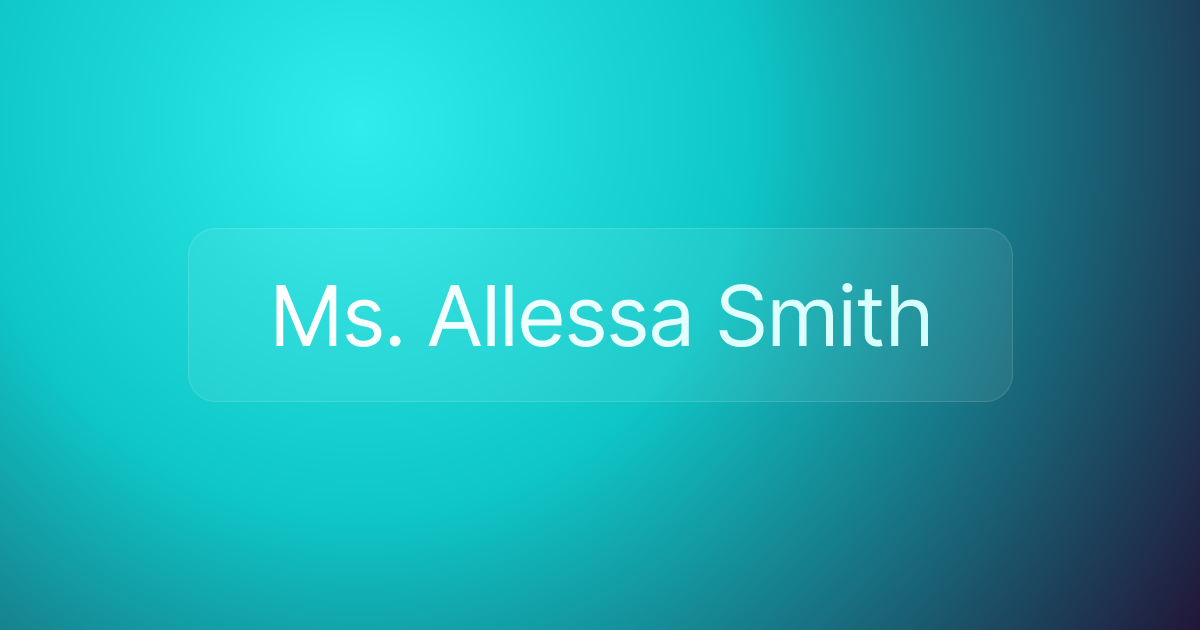 Ms. Allessa Smith