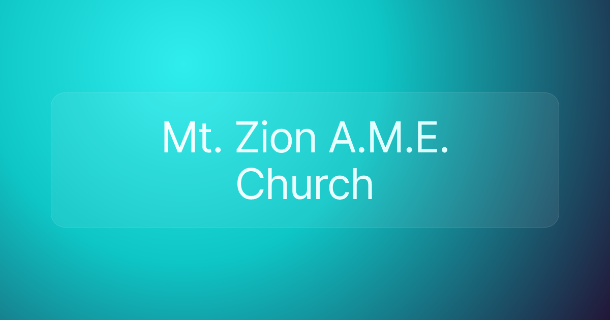 Mt. Zion A.M.E. Church