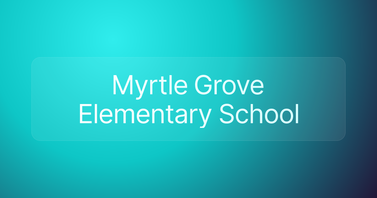 Myrtle Grove Elementary School