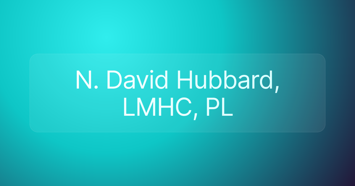 N. David Hubbard, LMHC, PL