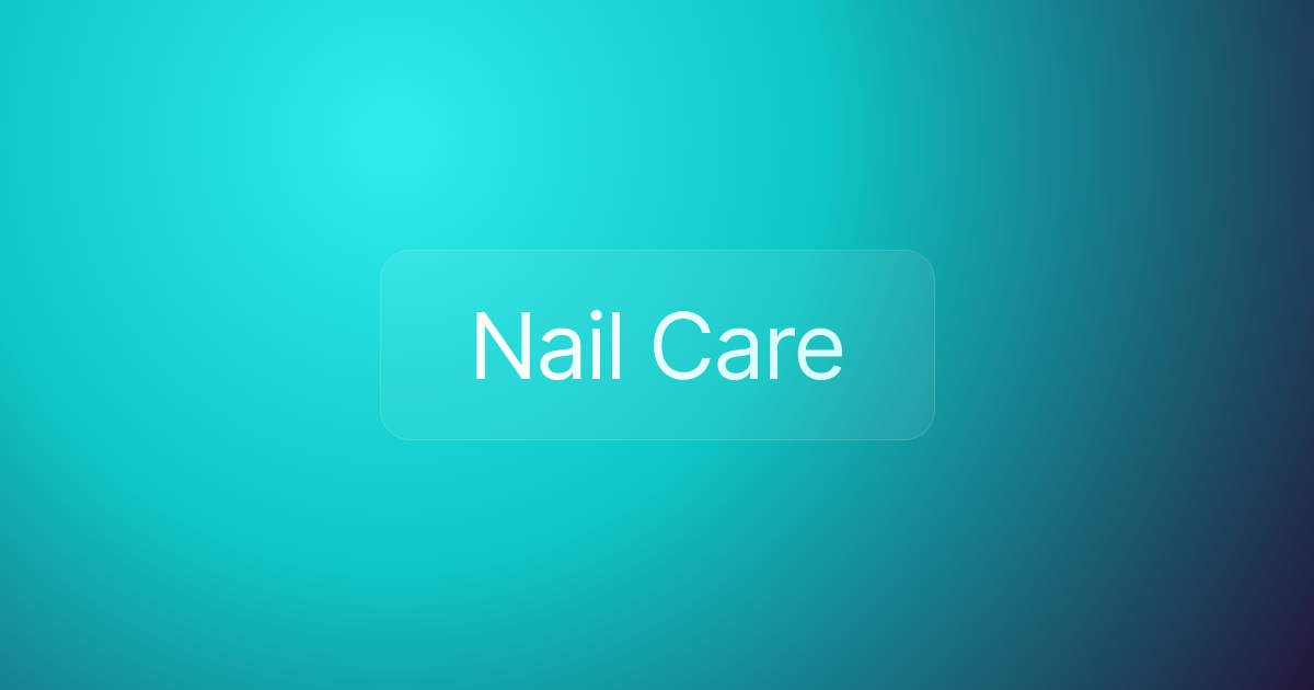 Nail Care
