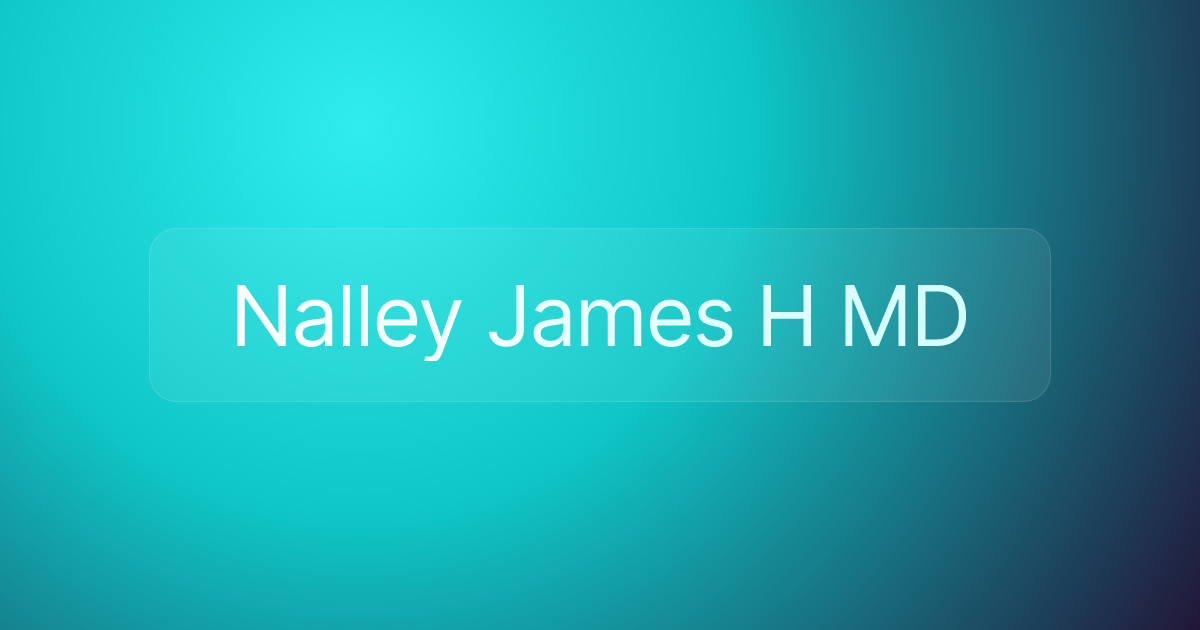 Nalley James H MD