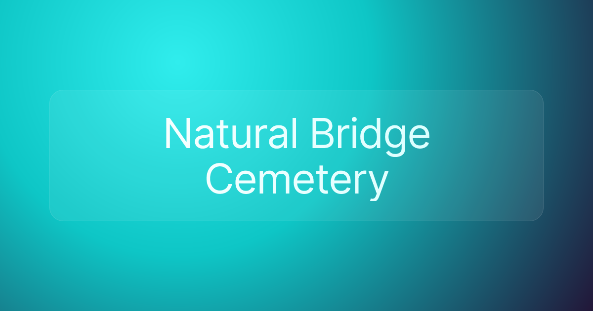 Natural Bridge Cemetery