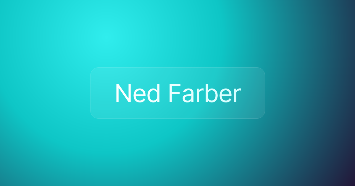 Ned Farber