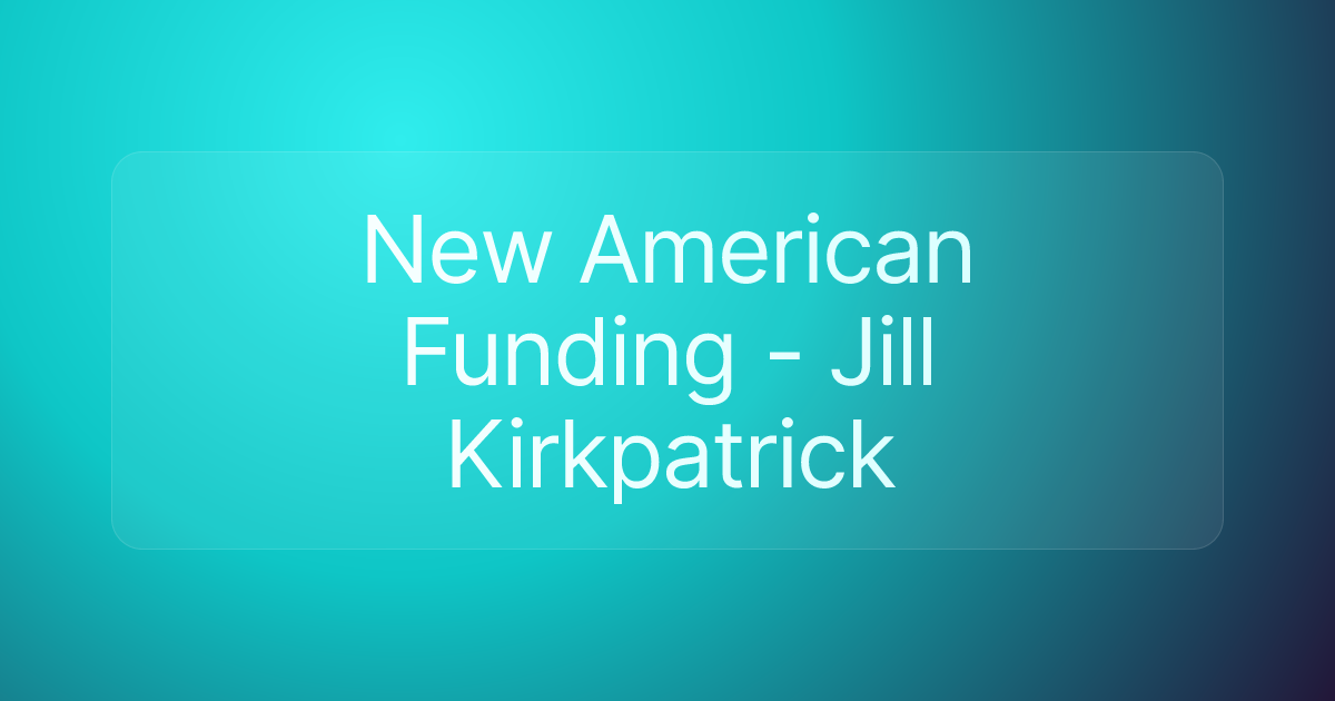 New American Funding - Jill Kirkpatrick