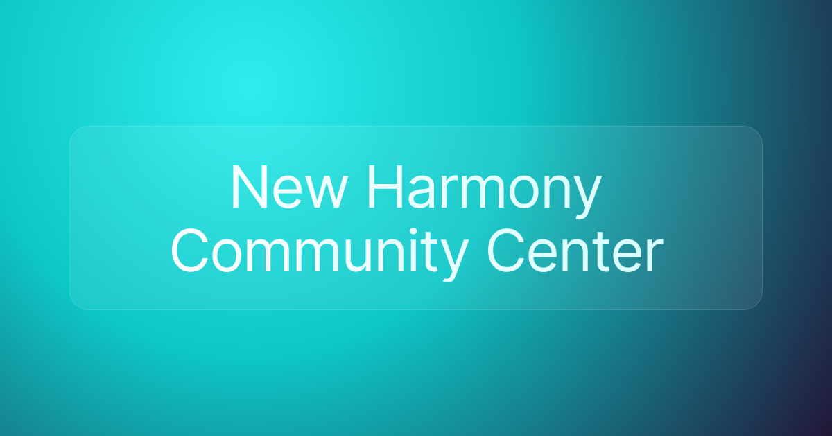 New Harmony Community Center