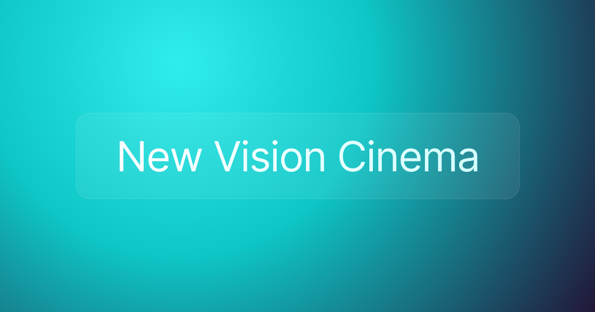 New Vision Cinema