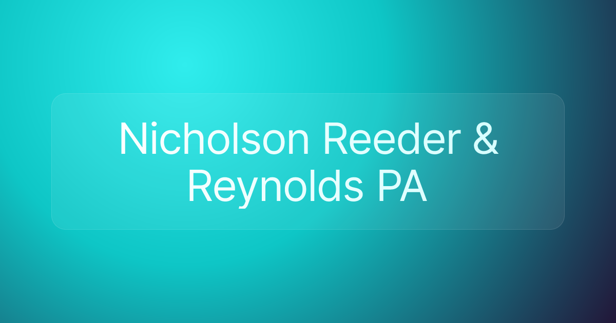 Nicholson Reeder & Reynolds PA