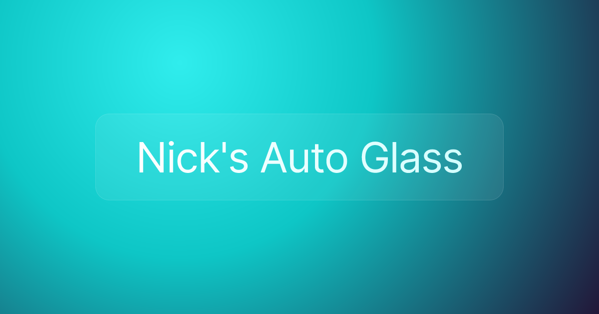 Nick's Auto Glass