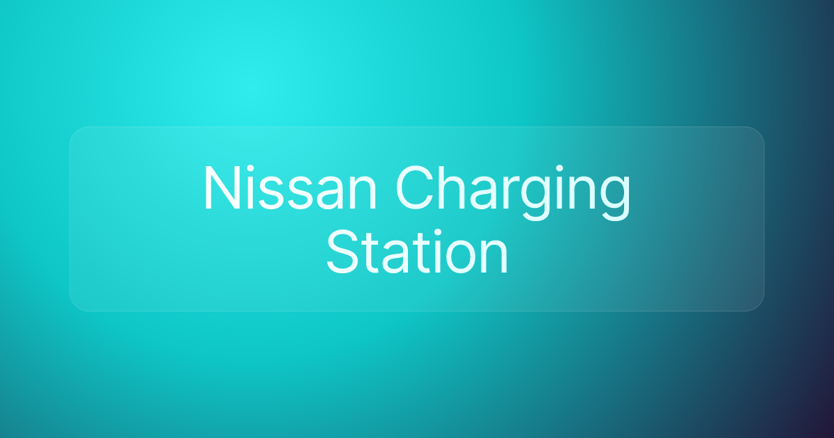 Nissan Charging Station