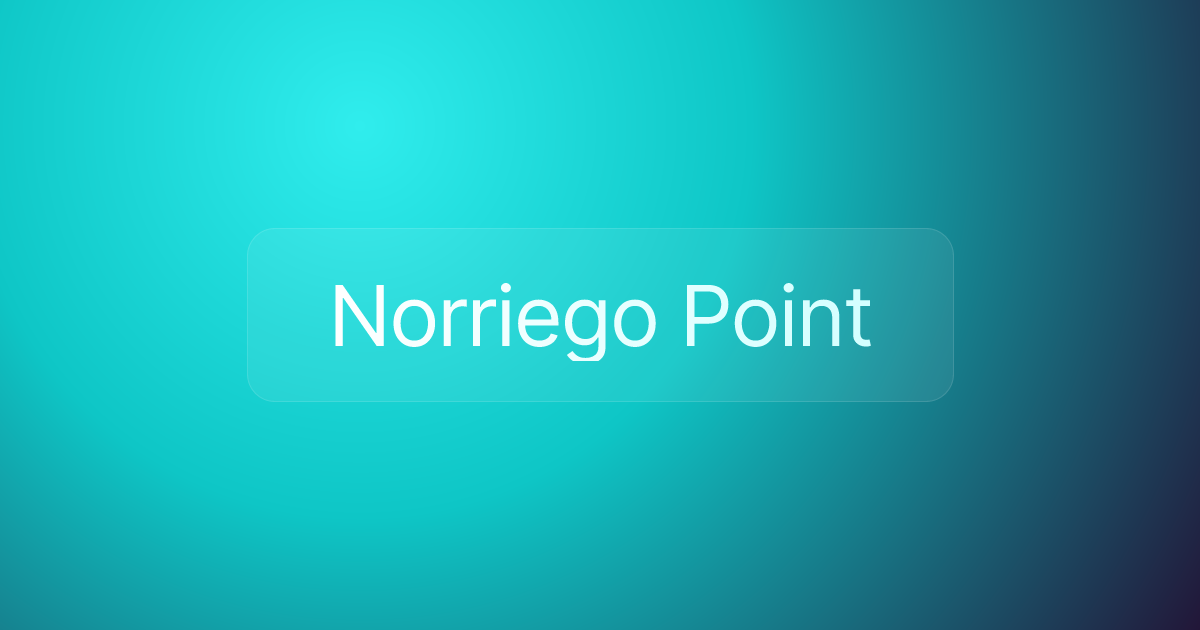Norriego Point