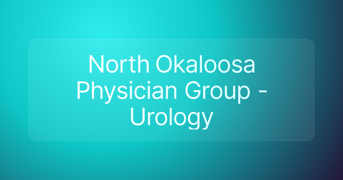 North Okaloosa Physician Group - Urology
