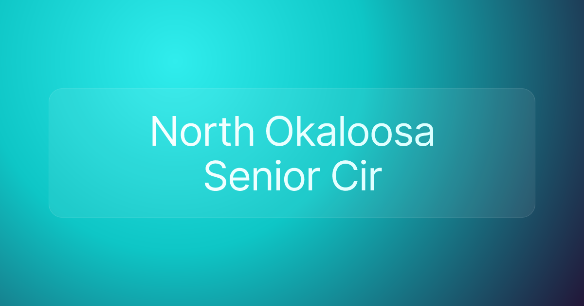 North Okaloosa Senior Cir