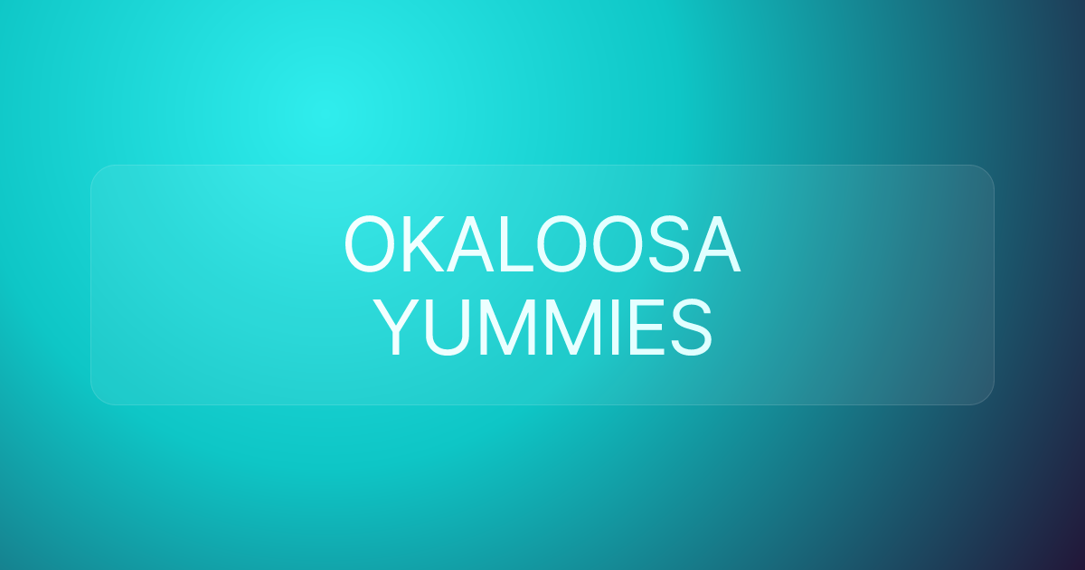 OKALOOSA YUMMIES